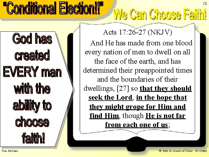 18 We Can Choose Faith!– Acts 17: 26, 27 Acts 17: 26 -27 (NKJV) 18 We Can Choose Faith!– Acts 17: 26, 27 Acts 17: 26 -27 (NKJV)