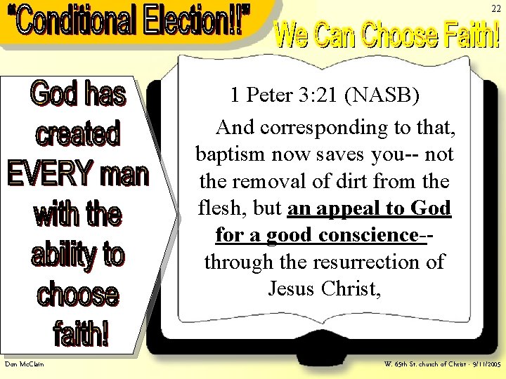 22 We Can Choose Faith!– 1 Peter 3: 21 – Appealing to God 1 22 We Can Choose Faith!– 1 Peter 3: 21 – Appealing to God 1