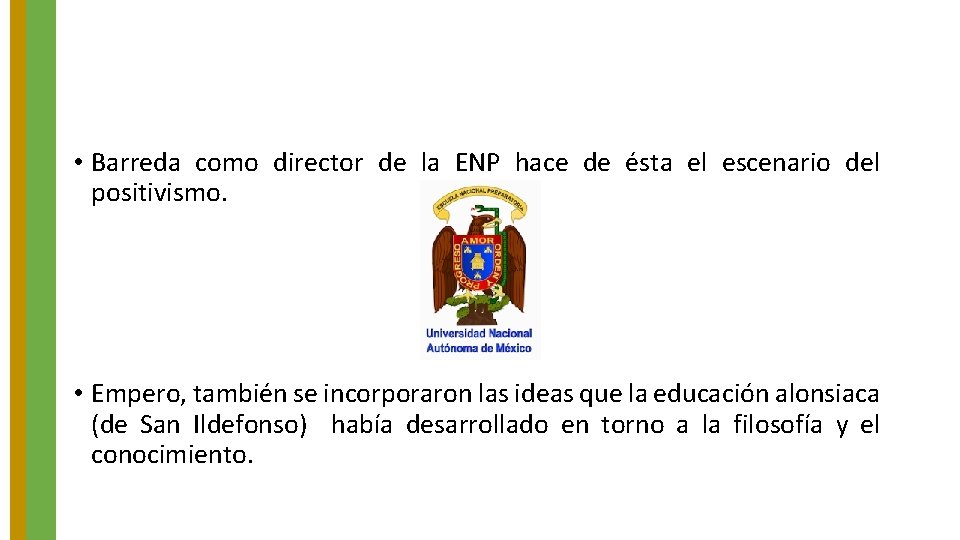 • Barreda como director de la ENP hace de ésta el escenario del • Barreda como director de la ENP hace de ésta el escenario del