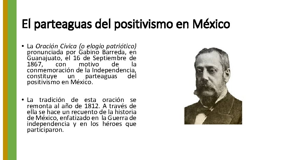 El parteaguas del positivismo en México • La Oración Cívica (o elogio patriótico) pronunciada El parteaguas del positivismo en México • La Oración Cívica (o elogio patriótico) pronunciada