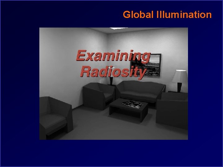 Global Illumination 