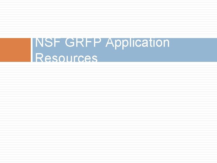 NSF GRFP Application Resources 