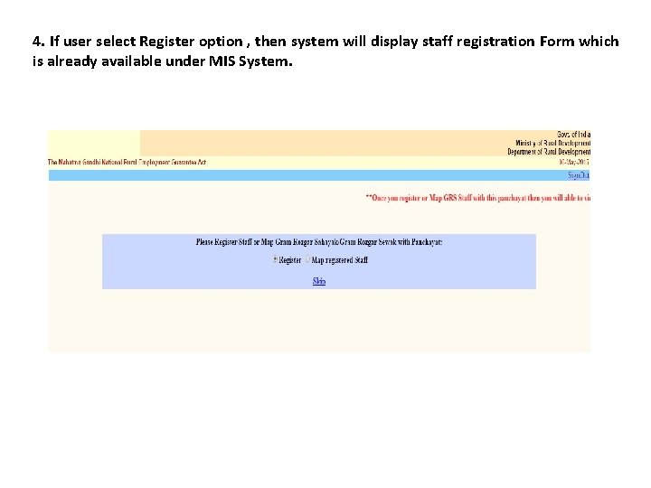 4. If user select Register option , then system will display staff registration Form 4. If user select Register option , then system will display staff registration Form