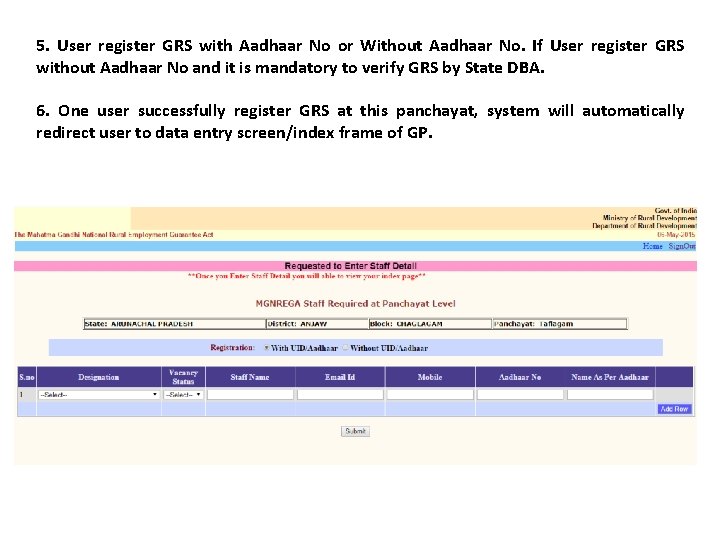 5. User register GRS with Aadhaar No or Without Aadhaar No. If User register 5. User register GRS with Aadhaar No or Without Aadhaar No. If User register