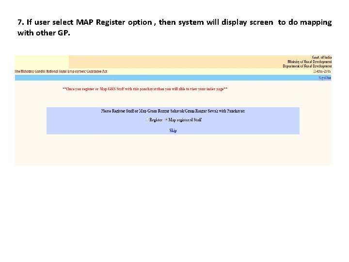 7. If user select MAP Register option , then system will display screen to 7. If user select MAP Register option , then system will display screen to