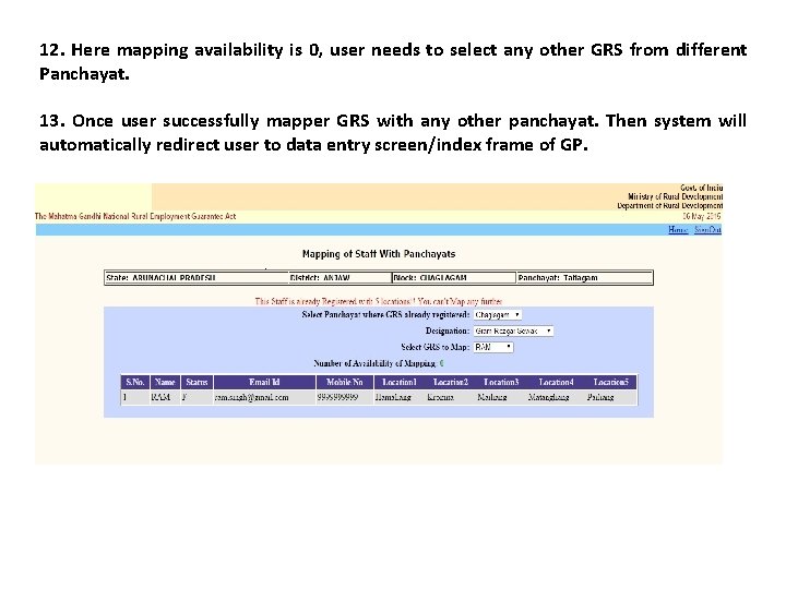 12. Here mapping availability is 0, user needs to select any other GRS from 12. Here mapping availability is 0, user needs to select any other GRS from