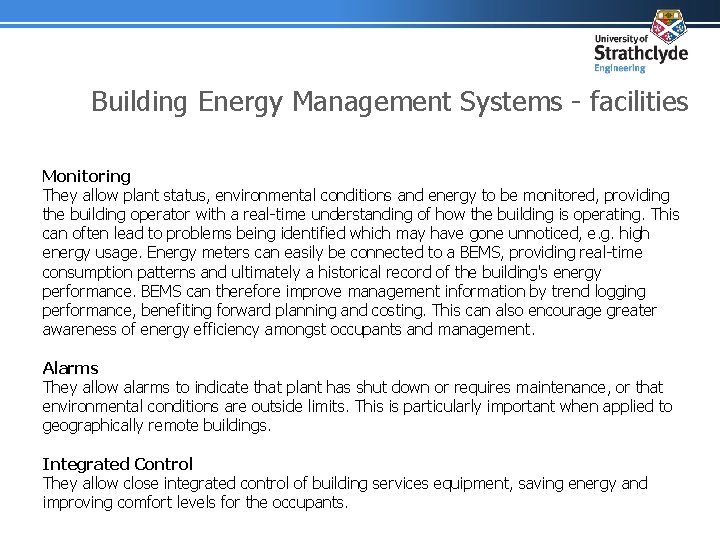 Building Energy Management Systems - facilities Monitoring They allow plant status, environmental conditions and