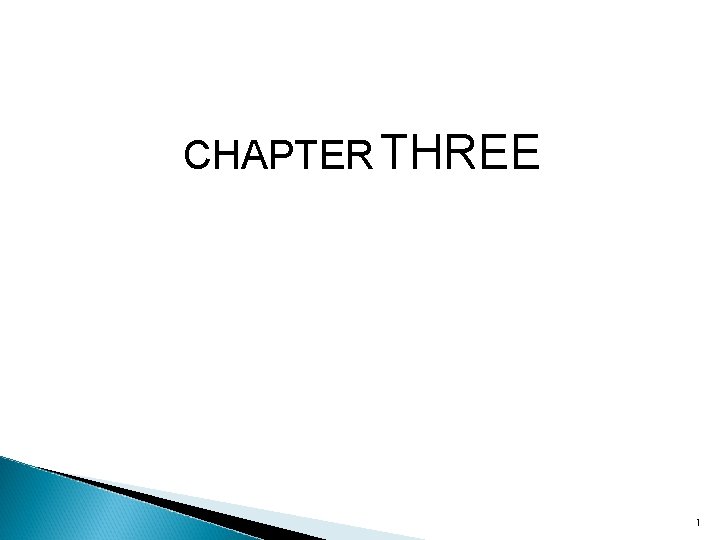 CHAPTER THREE 1 