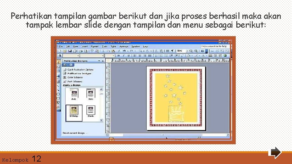 Perhatikan tampilan gambar berikut dan jika proses berhasil maka akan tampak lembar slide dengan