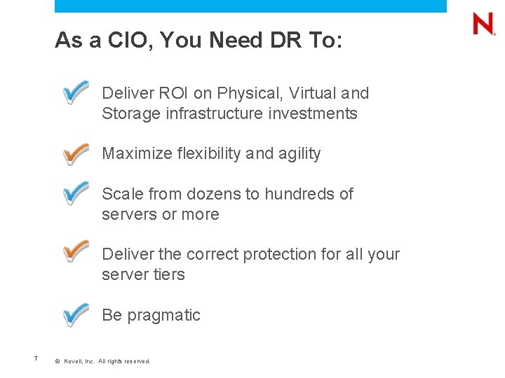 As a CIO, You Need DR To: Deliver ROI on Physical, Virtual and Storage
