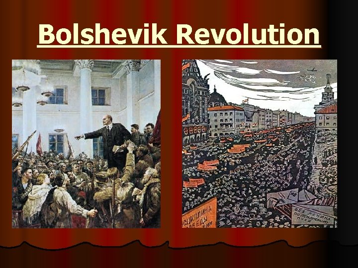 Bolshevik Revolution 
