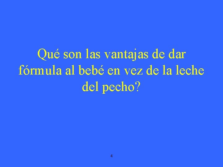 Qué son las vantajas de dar fórmula al bebé en vez de la leche