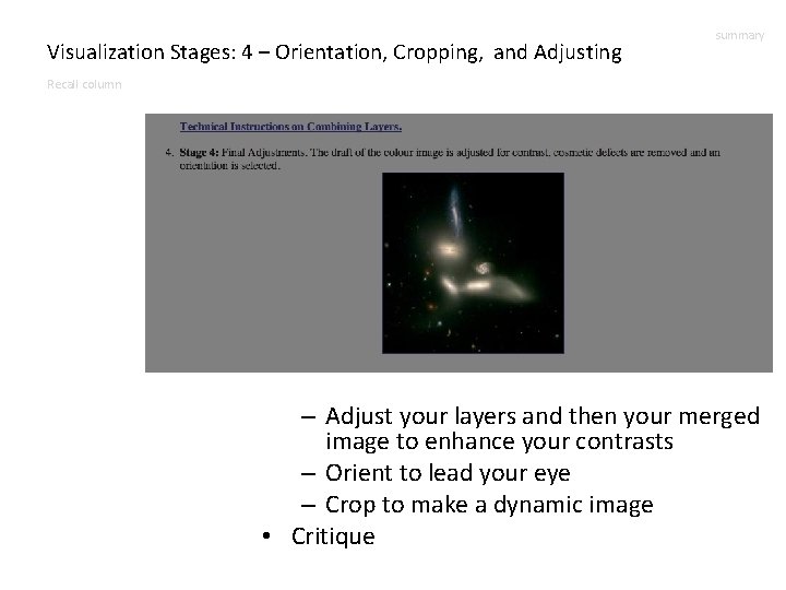 Visualization Stages: 4 – Orientation, Cropping, and Adjusting summary Recall column – Adjust your