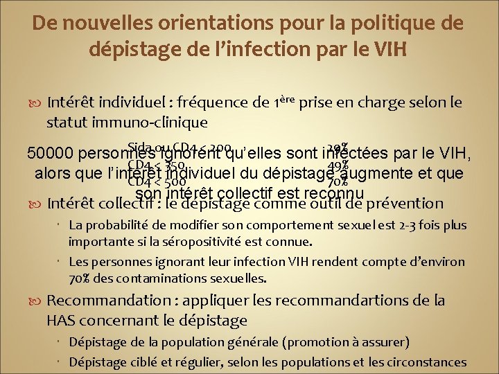 De nouvelles orientations pour la politique de dépistage de l’infection par le VIH Intérêt