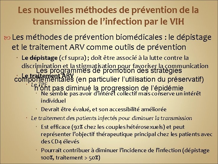 Les nouvelles méthodes de prévention de la transmission de l’infection par le VIH Les