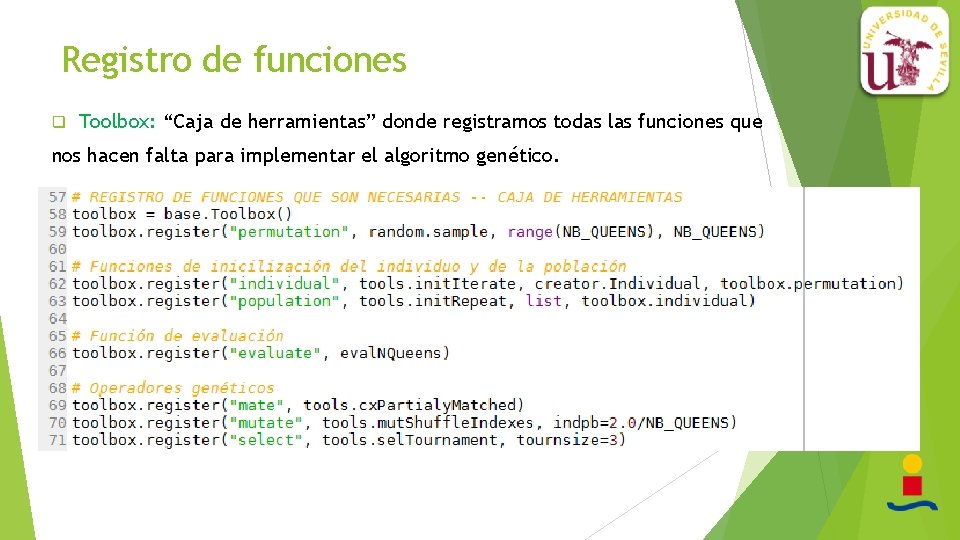 Registro de funciones q Toolbox: “Caja de herramientas” donde registramos todas las funciones que