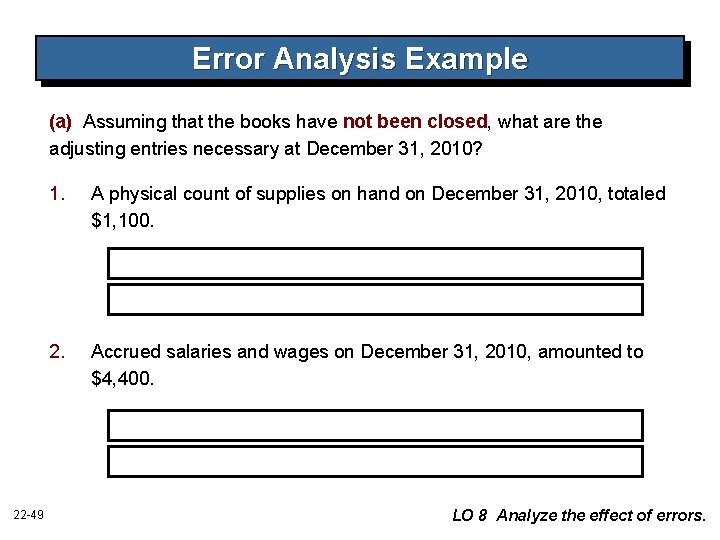 Error Analysis Example (a) Assuming that the books have not been closed, what are Error Analysis Example (a) Assuming that the books have not been closed, what are