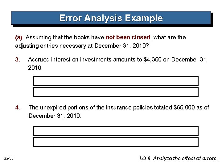 Error Analysis Example (a) Assuming that the books have not been closed, what are Error Analysis Example (a) Assuming that the books have not been closed, what are