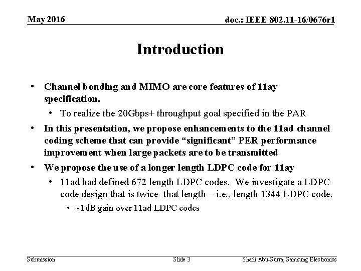 May 2016 doc. : IEEE 802. 11 -16/0676 r 1 Introduction • Channel bonding