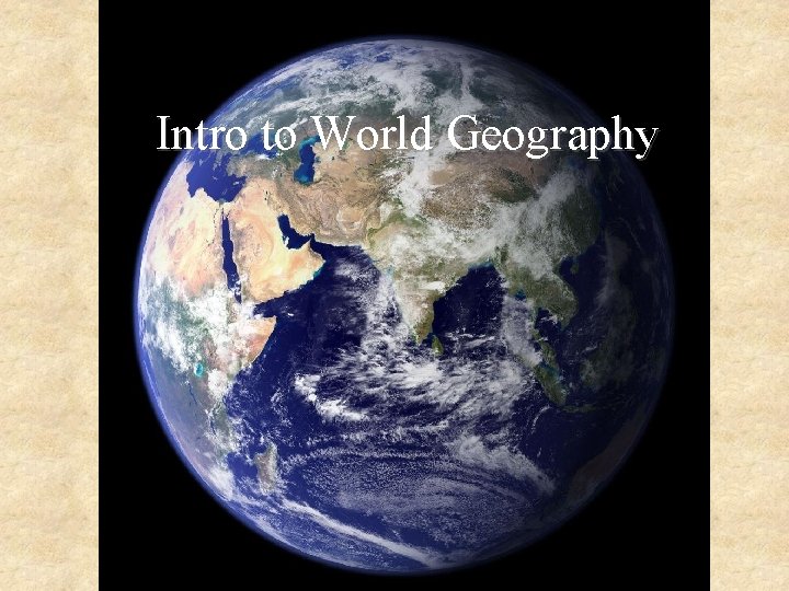 Intro to World Geography 