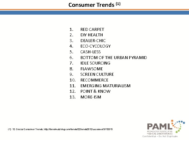 Consumer Trends (1) 1. 2. 3. 4. 5. 6. 7. 8. 9. 10. 11.