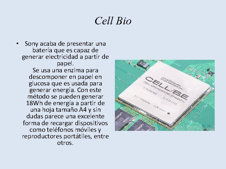 Cell Bio • Sony acaba de presentar una batería que es capaz de generar