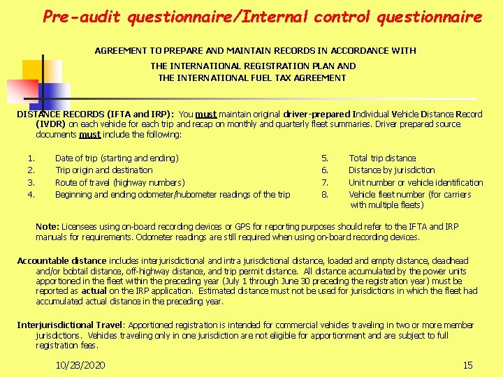 Pre-audit questionnaire/Internal control questionnaire AGREEMENT TO PREPARE AND MAINTAIN RECORDS IN ACCORDANCE WITH THE