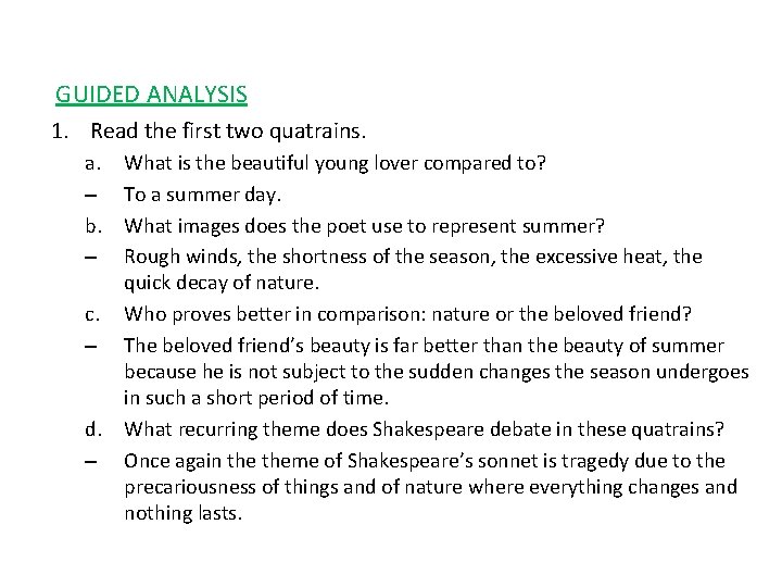 GUIDED ANALYSIS 1. Read the first two quatrains. a. – b. – c. –