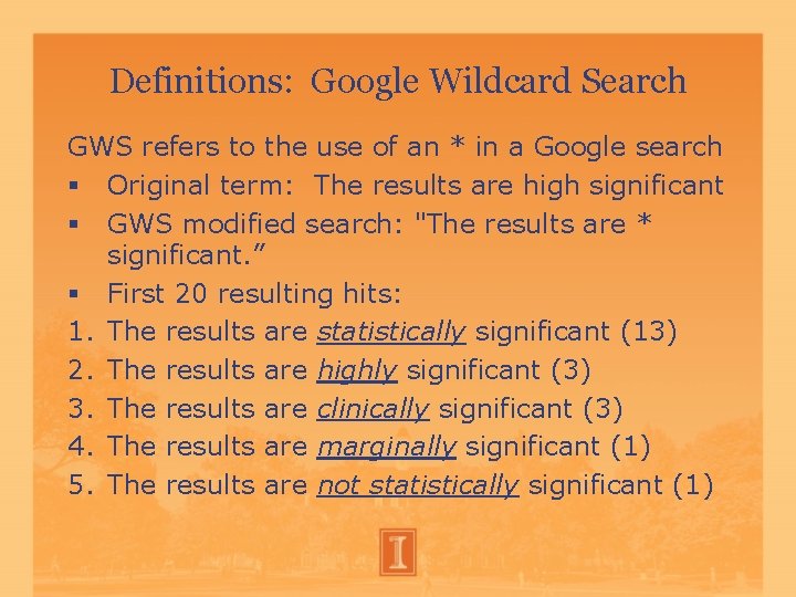 Definitions: Google Wildcard Search GWS refers to the use of an * in a Definitions: Google Wildcard Search GWS refers to the use of an * in a