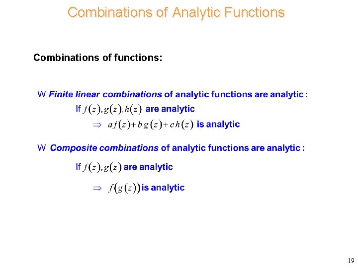 Combinations of Analytic Functions Combinations of functions: 19 