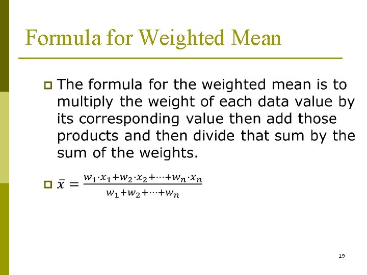 Formula for Weighted Mean 19 