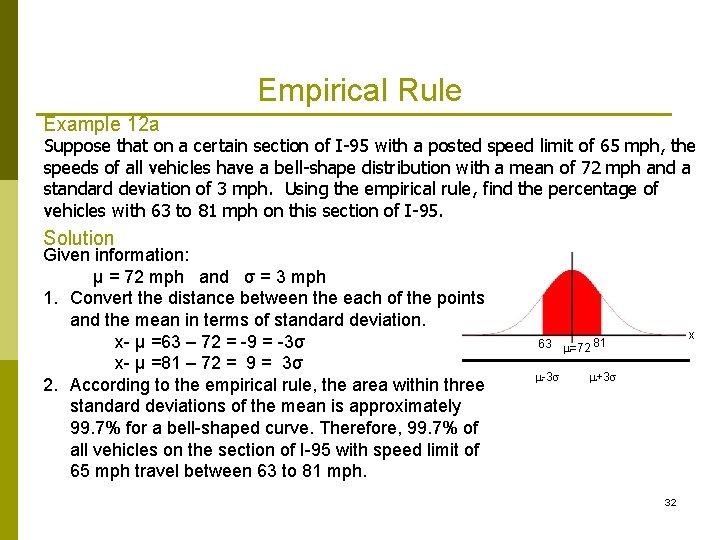 Empirical Rule Example 12 a Suppose that on a certain section of I-95 with