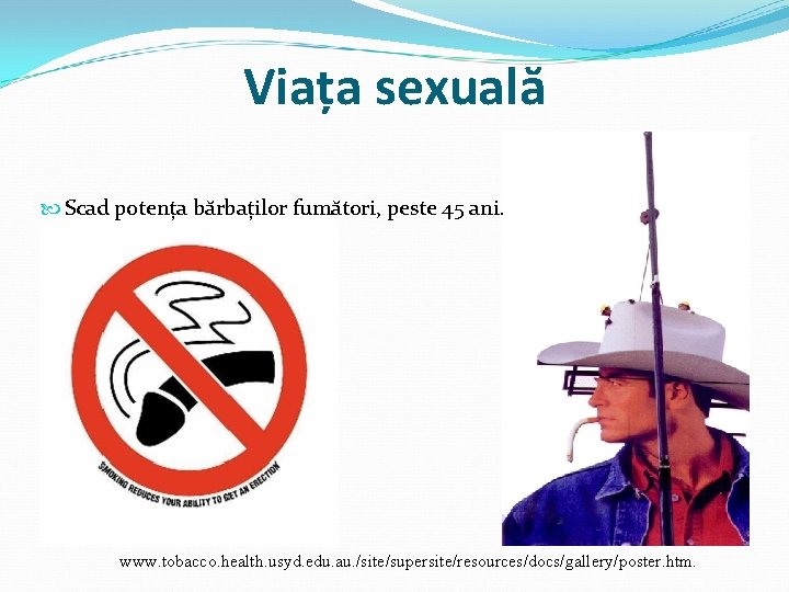 Viața sexuală Scad potența bărbaților fumători, peste 45 ani. www. tobacco. health. usyd. edu.