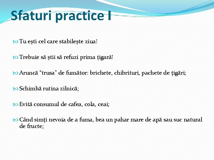 Sfaturi practice I Tu ești cel care stabilește ziua! Trebuie să știi să refuzi