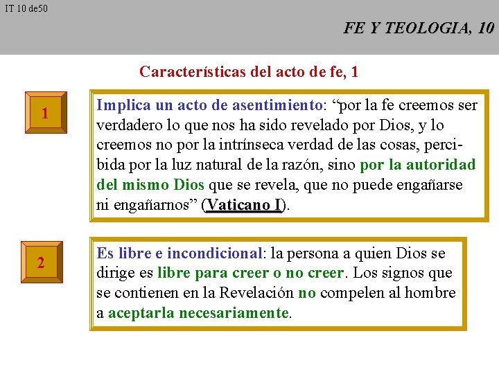 IT 10 de 50 FE Y TEOLOGIA, 10 Características del acto de fe, 1 IT 10 de 50 FE Y TEOLOGIA, 10 Características del acto de fe, 1