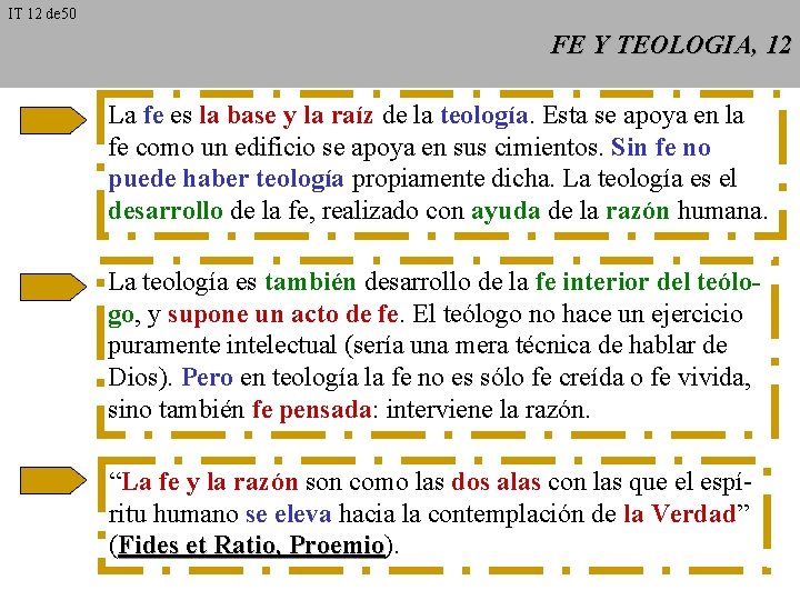IT 12 de 50 FE Y TEOLOGIA, 12 La fe es la base y IT 12 de 50 FE Y TEOLOGIA, 12 La fe es la base y