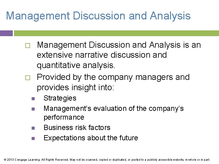 Management Discussion and Analysis is an extensive narrative discussion and quantitative analysis. Provided by