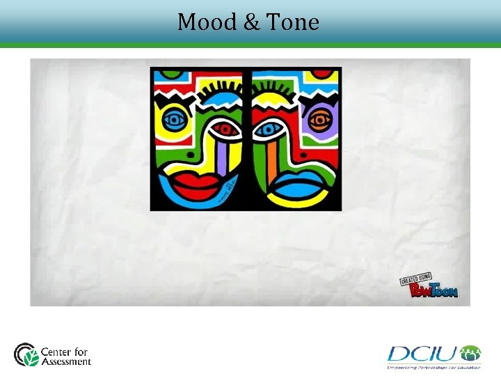 Mood & Tone Mood & Tone