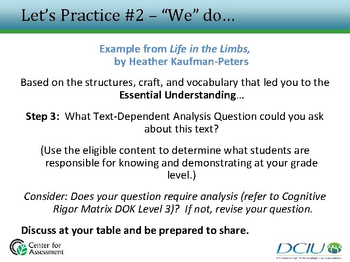 Let’s Practice #2 – “We” do… Example from Life in the Limbs, by Heather Let’s Practice #2 – “We” do… Example from Life in the Limbs, by Heather