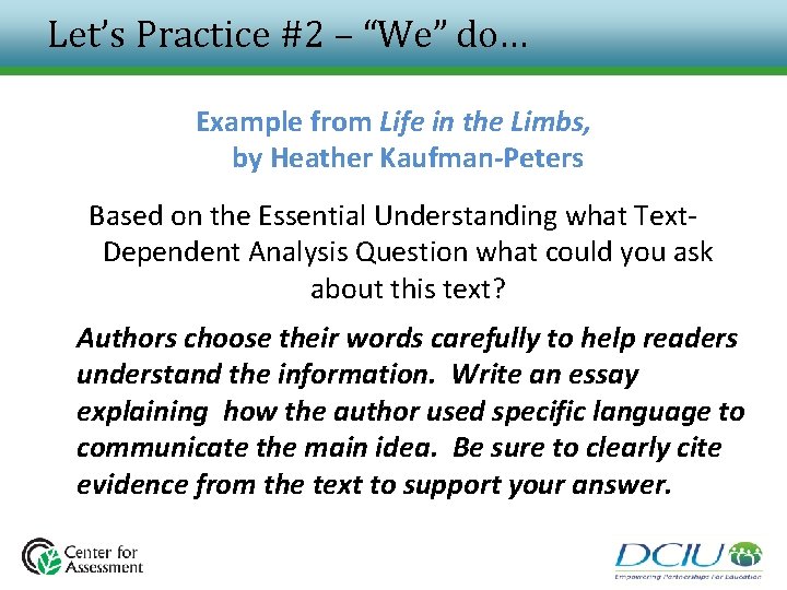 Let’s Practice #2 – “We” do… Example from Life in the Limbs, by Heather Let’s Practice #2 – “We” do… Example from Life in the Limbs, by Heather