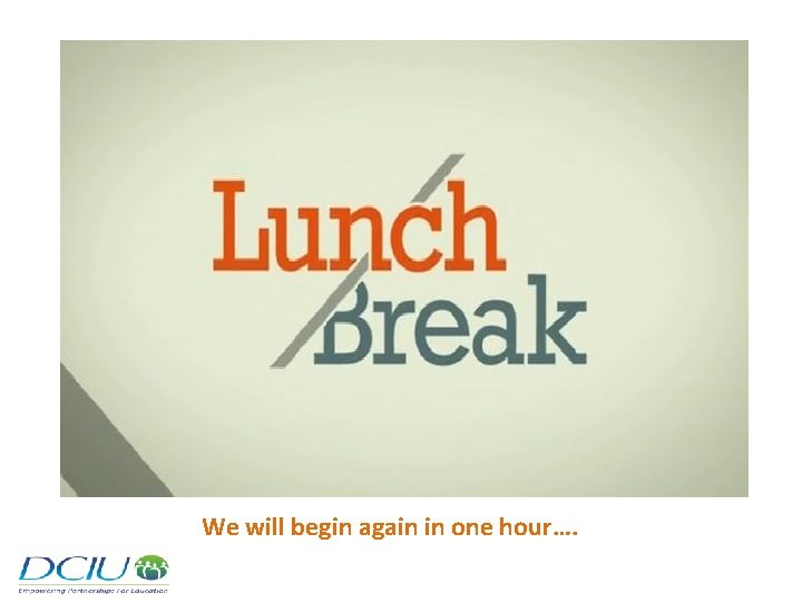 We will begin again in one hour…. We will begin again in one hour….