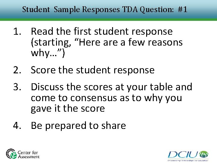 Student Sample Responses TDA Question: #1 1. Read the first student response (starting, “Here Student Sample Responses TDA Question: #1 1. Read the first student response (starting, “Here