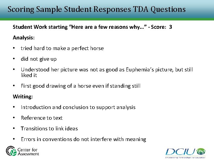 Scoring Sample Student Responses TDA Questions Student Work starting “Here a few reasons why…” Scoring Sample Student Responses TDA Questions Student Work starting “Here a few reasons why…”