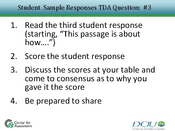 Student Sample Responses TDA Question: #3 1. Read the third student response (starting, “This Student Sample Responses TDA Question: #3 1. Read the third student response (starting, “This