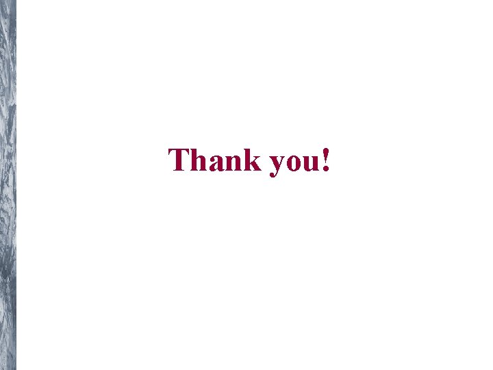 Thank you! Thank you!