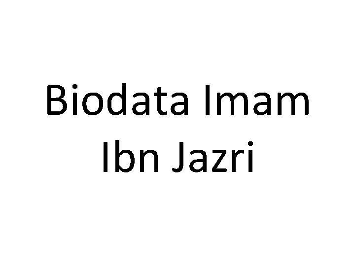 Biodata Imam Ibn Jazri 