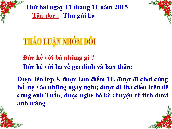 Thứ hai ngày 11 tháng 11 năm 2015 Tập đọc : Thư gửi bà