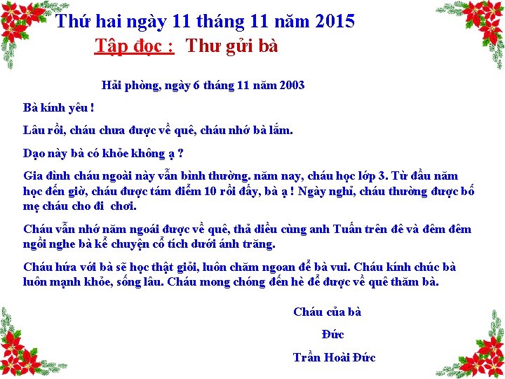 Thứ hai ngày 11 tháng 11 năm 2015 Tập đọc : Thư gửi bà