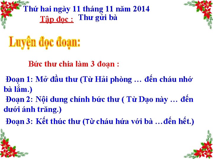 Thứ hai ngày 11 tháng 11 năm 2014 Tập đọc : Thư gửi bà