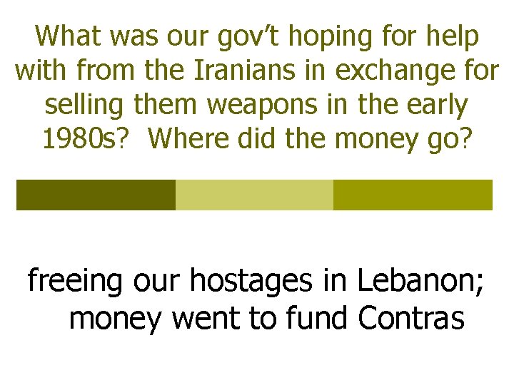 What was our gov’t hoping for help with from the Iranians in exchange for